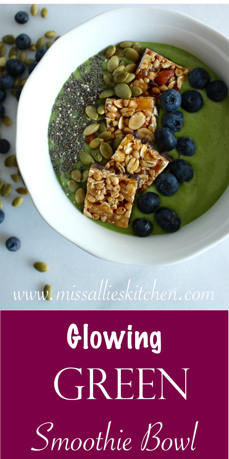 Glowing Green Smoothie Bowl - Miss Allie's Kitchen