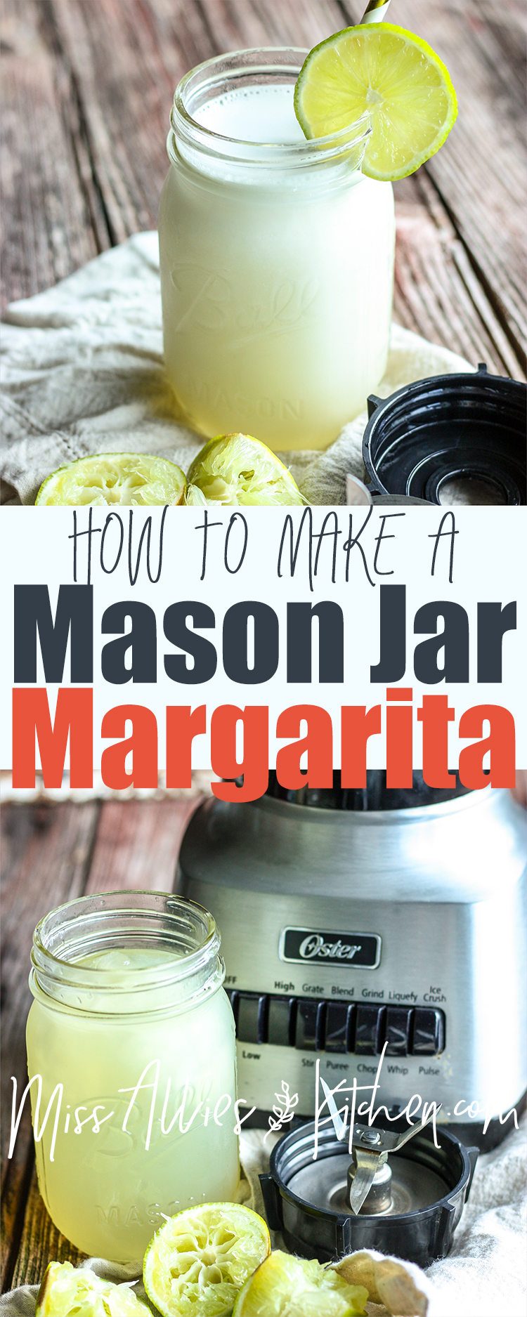 How To Make A Margarita in a Mason Jar! 