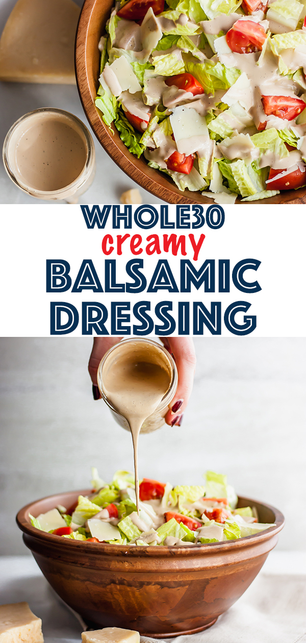 Whole30 Creamy Restaurant Style Balsamic Dressing