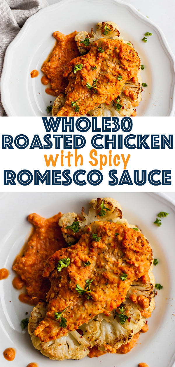 Whole30 Roasted Chicken with Spicy Romesco Sauce